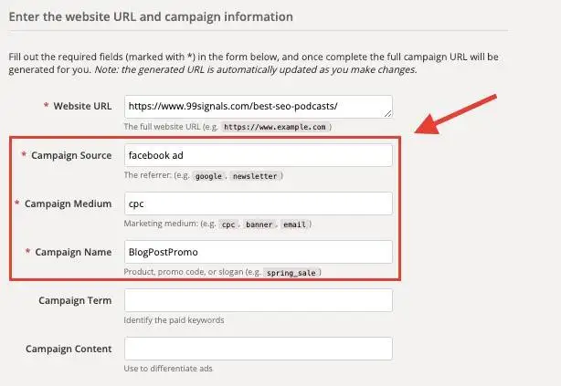 Set your Campaign Name, Source, and Medium