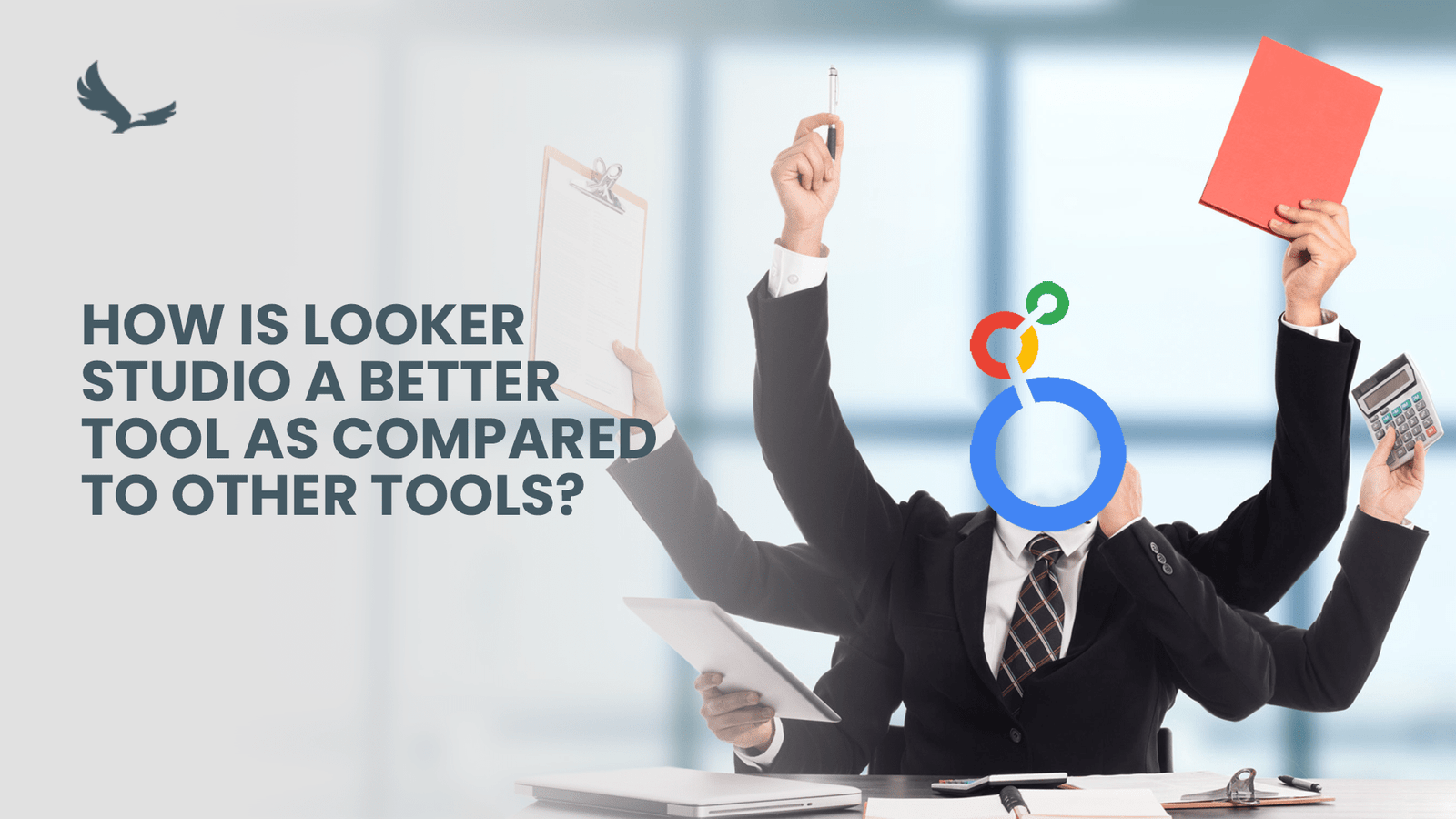 How is Looker Studio a Better Tool as Compared to Other Tools?